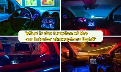 ฟังก์ชั่นของไฟบรรยากาศภายในรถคืออะไร?